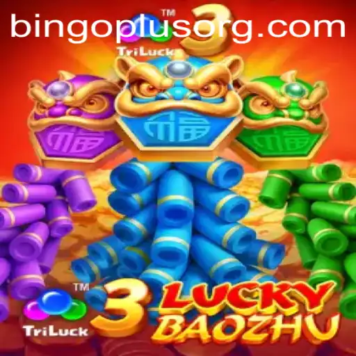 Discover the Thrills of 3LuckyBaozhu on BingoPlus